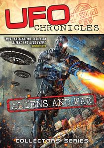 Ufo Chronicles: Aliens & War
