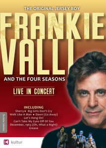 Frankie Valli and the Four Seasons: Live in Concert
