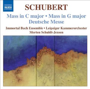 Mass in C Major /  Mass in G Major /  German Mass