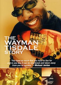 The Wayman Tisdale Story