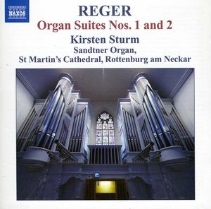 Organ Works 12: Suites No. 1 & 2