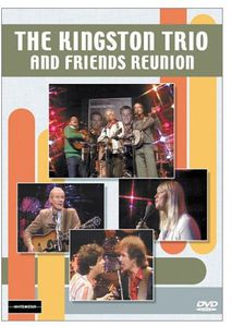 The Kingston Trio and Friends Reunion
