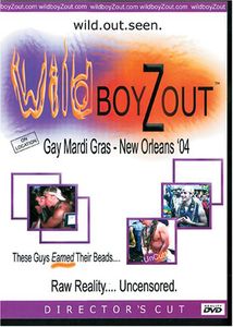 Wild Boyz Out: Gay Mardi Gras