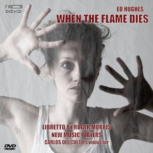 When the Flame Dies - An Opera