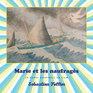 Marie Et Les Naufragés (Marie and the Misfits) (Original Soundtrack)