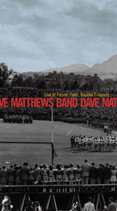 Dave Matthews Band: Live at Folsom Field: Boulder, Colorado