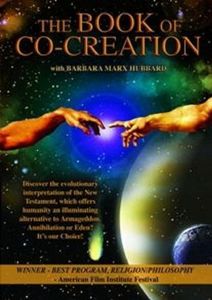 The Book of Co-Creation With Barbara Mark Hubbard