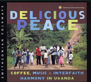 Delicious Peace: Coffee Music & Interfaith /  Various