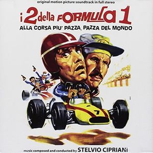 I Due Della Formula Uno Alla Corsa Più Pazza Pazza Del Mondo (Original Motion Picture Soundtrack)