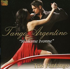 Tango Argentino: Madame Ivonne