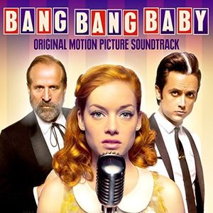 Bang Bang Baby (Original Motion Picture Soundtrack)