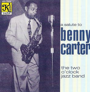 A Salute To Benny Carter