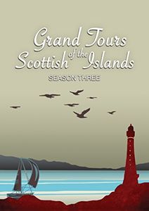 Grand Tours Of The Scottish Islands Series 3