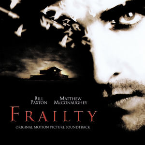 Frailty (Original Soundtrack)