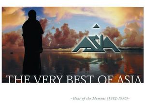 The Very Best Of Asia: Heat Of The Moment 1982-1990