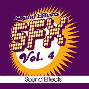 SFX, Vol. 4 - Sound Effects