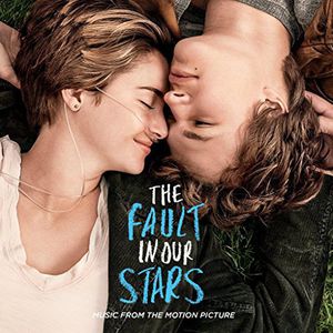 The Fault in Our Stars (Music From the Motion Picture)