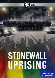 The Stonewall Uprising (American Experience)