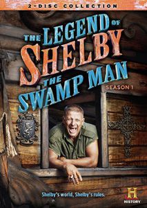 The Legend of Shelby the Swamp Man: Season 1