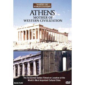 Athens: Mother of Western Civilization