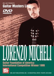 Lorenzo Micheli: Guitar Foundation of America Inte