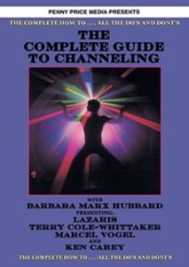 The Complete Guide to Channeling With Barbara Mark Hubbard