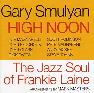 High Noon: The Jazz Soul Of Frankie Laine