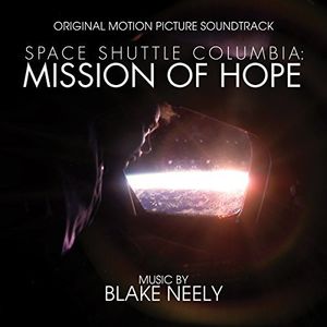 Space Shuttle Columbia: Mission of Hope (Original Motion Picture Soundtrack)