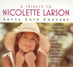 Tribute to Nicolette Larson: Lotta Love Concert
