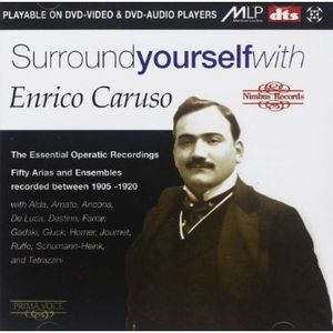 Surround Yourself with Enrico Caruso