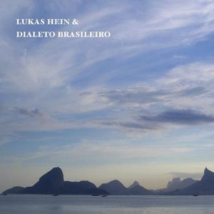 Lukas Hein & Dialeto Brasileiro