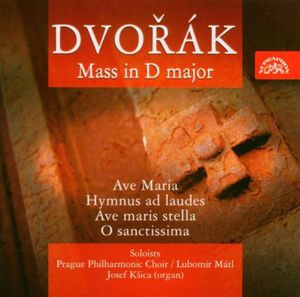 Mass in D Major /  Ave Maria /  Hymnus Ad Laudes