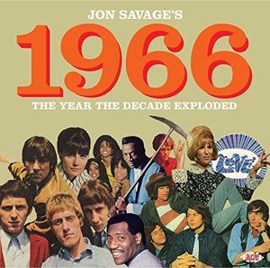 Jon Savage : 1966 Year The Decade Exploded /  Var [Import]