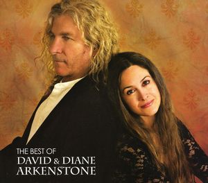 The Best Of David and Diane Arkenstone