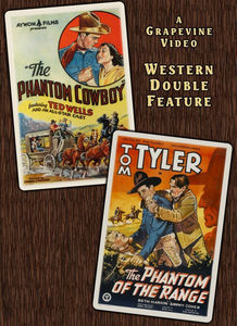 The Phantom Cowboy (1935) /  The Phantom of the Range (1936)