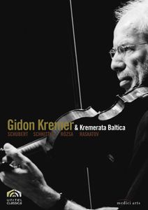 Gidon Kremer & Kremerata Baltica Play Schubert