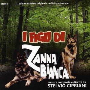 I Figli Di Zanna Bianca (Original Soundtrack) [Import]
