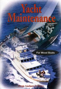 Basic Yacht Maintenance - Wood