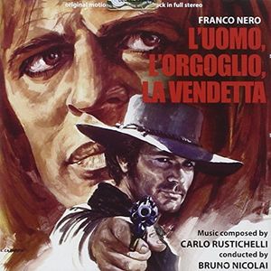 L'Uomo, L'Orgoglio, La Vendetta (Man, Pride and Vengeance) (Original Motion Picture Soundtrack) [Import]
