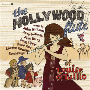 Hollywood Flute of Louise Ditullio /  Various