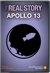 Smithsonian: The Real Story - Apollo 13
