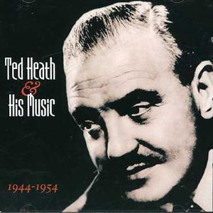 And His Music 1944-1954