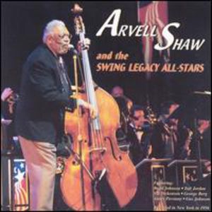 Arvell Shaw & the Swing Legacy All-Stars