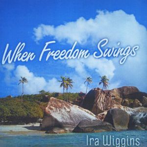 When Freedom Swings