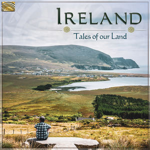 Ireland: Tales of Our Land