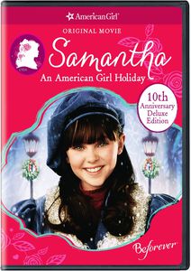 Samantha: An American Girl Holiday 10th Anniversary