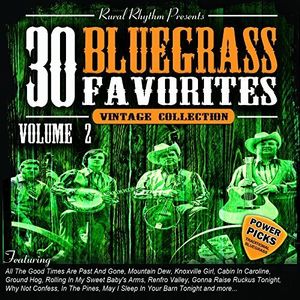 30 Bluegrass Favorites, Volume 2 - Power Picks: Vintage Collection