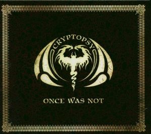 Once Was Not [Import]