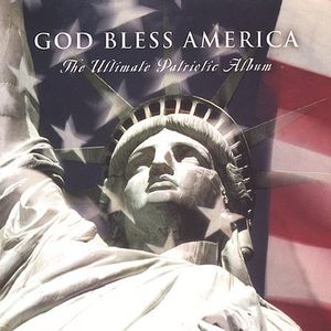 God Bless America: Ult Patriotic Album /  Various