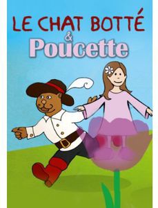 Le Chat Botte /  Poucette